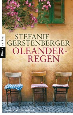 Oleanderregen, Stefanie Gerstenberger
