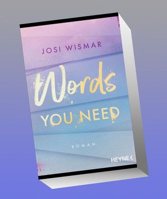 Words You Need, Josi Wismar