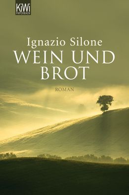 Wein und Brot, Ignazio Silone