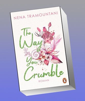 The Way You Crumble, Nena Tramountani