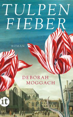 Tulpenfieber, Deborah Moggach