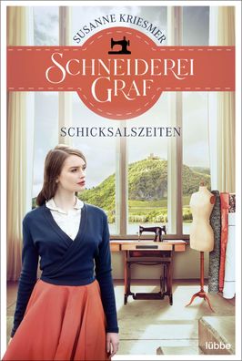 Schneiderei Graf - Schicksalszeiten, Susanne Kriesmer