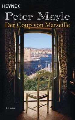 Der Coup von Marseille, Peter Mayle