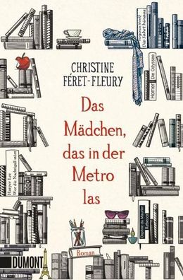 Das M?dchen, das in der Metro las, Christine F?ret-Fleury