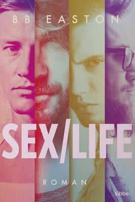 Sex/ Life, B. B. Easton