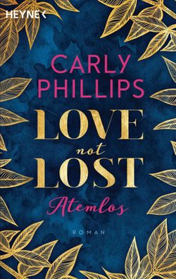 Love not Lost - Atemlos, Carly Phillips