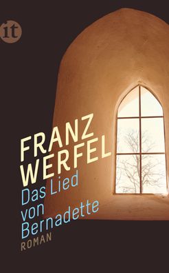 Das Lied von Bernadette, Franz Werfel