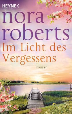Im Licht des Vergessens, Nora Roberts