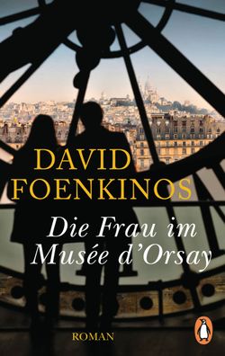 Die Frau im Mus?e d'Orsay, David Foenkinos