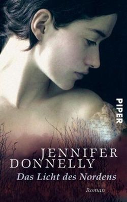 Das Licht des Nordens, Jennifer Donnelly