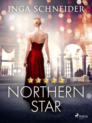 Northern Star (Rosenborg-Saga, Band 1), Inga Schneider