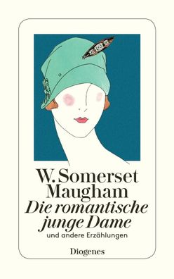Eine romantische junge Dame, W. Somerset Maugham