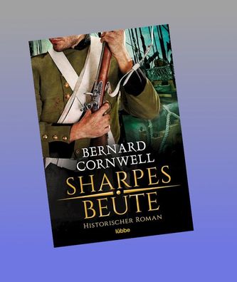 Sharpes Beute, Bernard Cornwell