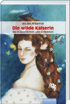 Die wilde Kaiserin, Wilma Pfeiffer
