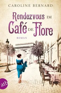 Rendezvous im Caf? de Flore, Caroline Bernard