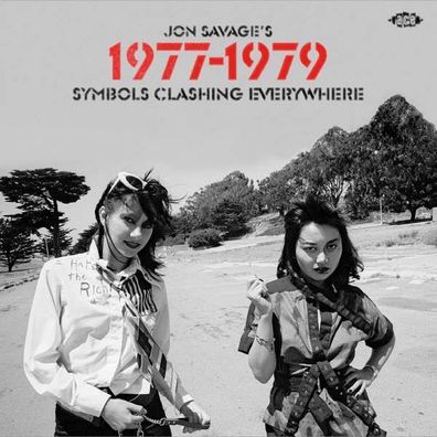 Various Artists - Jon Savage's 1977 - 1979: Symbols Clashing Everywhere