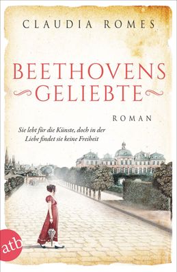 Beethovens Geliebte, Claudia Romes