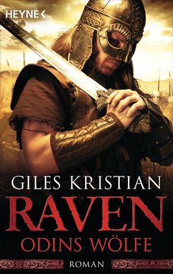 Raven - Odins W?lfe, Giles Kristian