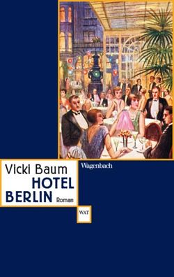 Hotel Berlin, Vicki Baum