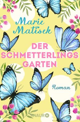 Der Schmetterlingsgarten, Marie Matisek