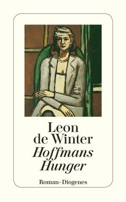 Hoffmans Hunger, Leon de Winter