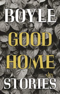 Good Home Stories, Tom Coraghessan Boyle