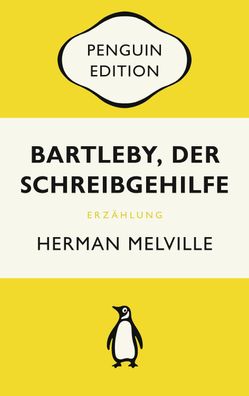 Bartleby, der Schreibgehilfe, Herman Melville
