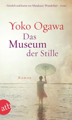 Das Museum der Stille, Yoko Ogawa