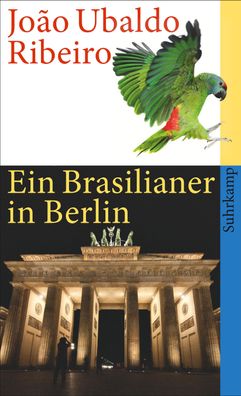 Ein Brasilianer in Berlin, Joao Ubaldo Ribeiro