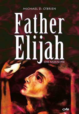 Father Elijah, Michael O'Brien