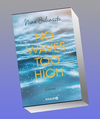 No Waves too high, Nina Bilinszki