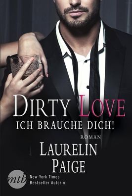 Dirty Love - Ich brauche dich!, Laurelin Paige