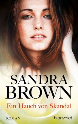 Ein Hauch von Skandal, Sandra Brown