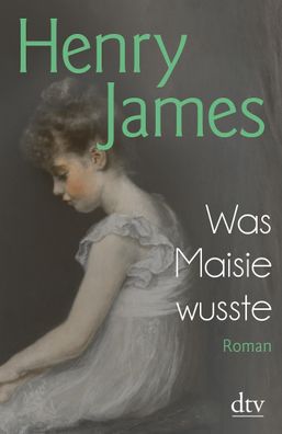 Was Maisie wusste, Henry James
