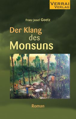 Der Klang des Monsuns, Franz Josef Goetz
