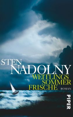 Weitlings Sommerfrische: Roman, Sten Nadolny