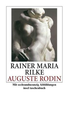 Auguste Rodin, Rainer Maria Rilke