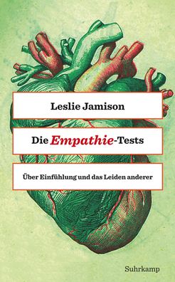 Die Empathie-Tests, Leslie Jamison