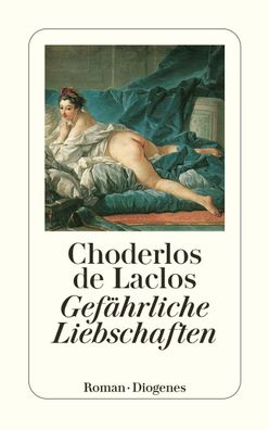Gef?hrliche Liebschaften, Pierre Choderlos de Laclos