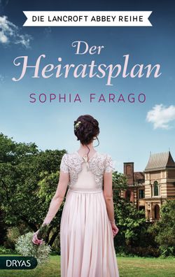 Der Heiratsplan, Sophia Farago