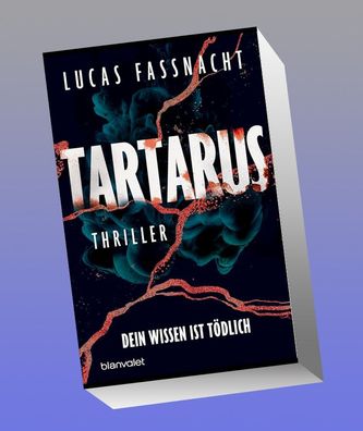 Tartarus - Dein Wissen ist t?dlich, Lucas Fassnacht