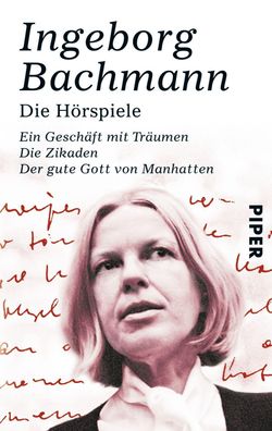 Die H?rspiele, Ingeborg Bachmann