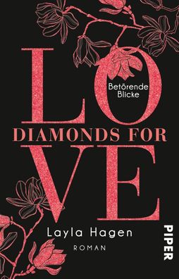 Diamonds For Love - Bet?rende Blicke, Layla Hagen
