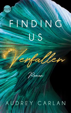 Finding us - Verfallen, Audrey Carlan