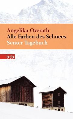 Alle Farben des Schnees, Angelika Overath