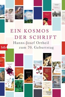 Ein Kosmos der Schrift, Hanns-Josef Ortheil