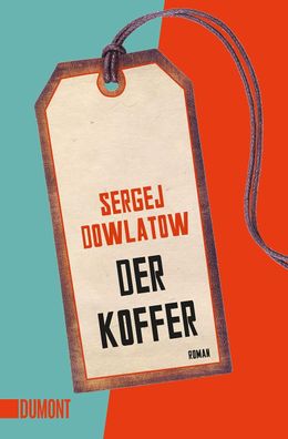 Der Koffer, Sergej Dowlatow