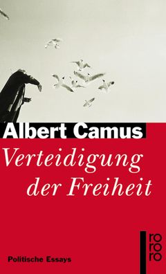 Verteidigung der Freiheit, Albert Camus