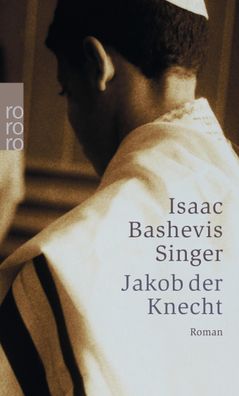 Jakob der Knecht, Isaac Bashevis Singer