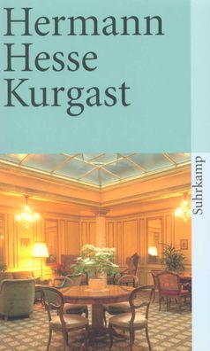 Kurgast, Hermann Hesse